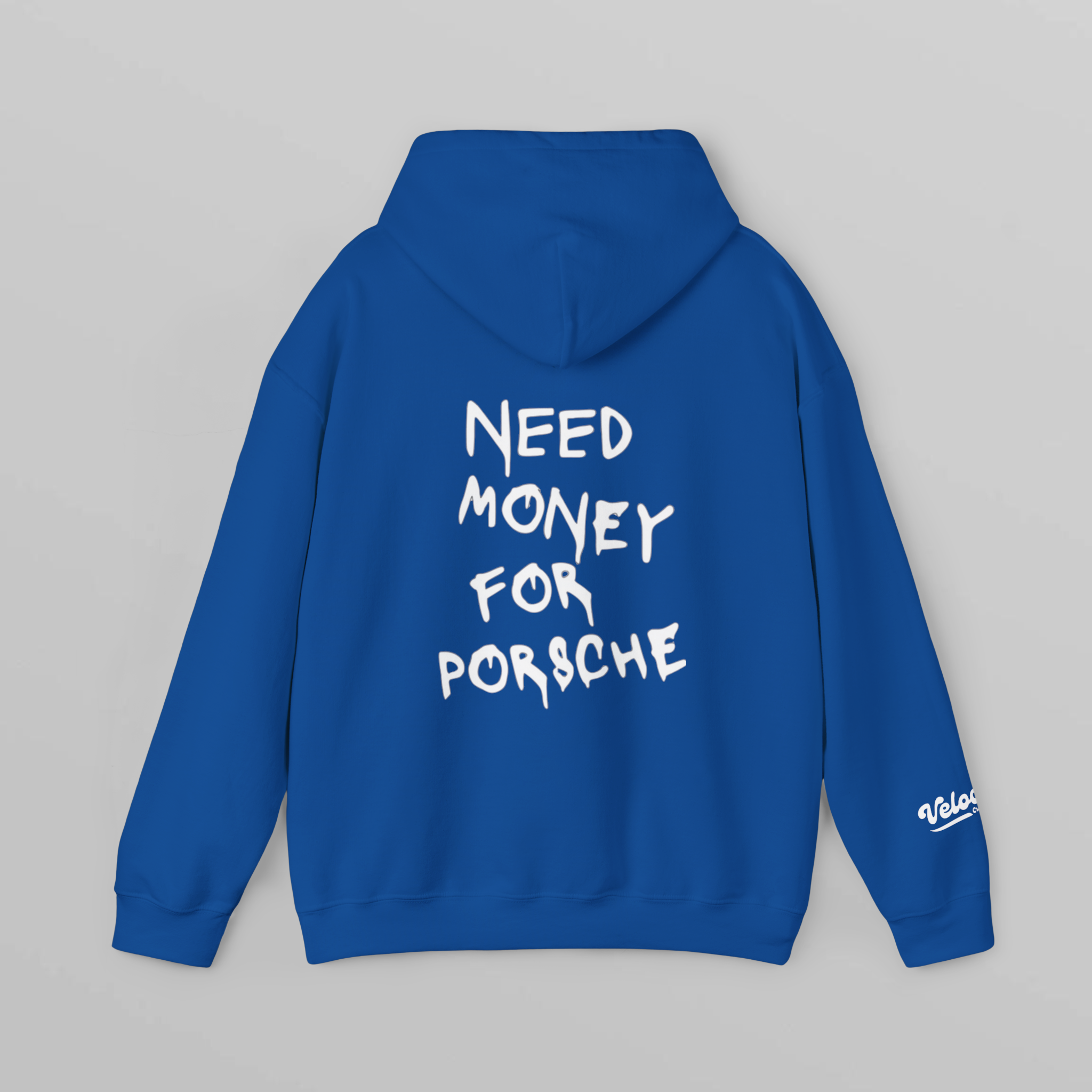 Need Money For Porsche Hoodie